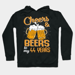 Cheers And Beers To My 44 Years 44th Birthday Funny Birthday Crew Hoodie